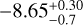 $-8.65_{-0.7}^{+0.30}$