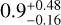 $0.9_{-0.16}^{+0.48}$