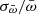 $ \sigma _{\bar {\omega }} / \bar {\omega } $