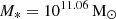 $ M_{*} = 10^{11.06}\,{\mathrm{M}_{{\odot}}} $