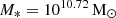 $ M_{*} = 10^{10.72}\,{\mathrm{M}_{{\odot}}} $