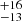 $ ^{+16}_{-13} $
