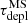 $ \tau^{\mathrm{MS}}_{\mathrm{depl}} $
