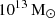 $ 10^{13}\,\mathrm{M}_{\odot} $