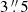 $ 3\mathop {.}\limits ^{\prime\prime } 5 $