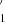 $ {}^{'}_{1} $