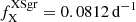 $ f_{\mathrm{X}}^{\mathrm{XSgr}} = 0.0812\,\mathrm{d^{-1}} $
