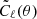 $ \tilde{C}_\ell (\theta) $