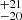$ ^{+21}_{-20} $