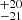 $ ^{+20}_{-21} $