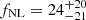 $ f_{\mathrm{NL}} = 24_{-21}^{+20} $