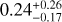$\[0.24_{-0.17}^{+0.26}\]$