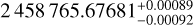$\[2458 ~765.67681_{-0.00092}^{+0.00089}\]$