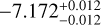 $\[-7.172_{-0.012}^{+0.012}\]$