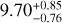 $\[9.70_{-0.76}^{+0.85}\]$