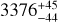 $\[3376_{-44}^{+45}\]$