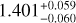 $\[1.401_{-0.060}^{+0.059}\]$