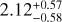 $\[2.12_{-0.58}^{+0.57}\]$