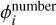 $\phi _i^{{\rm{number\;}}}$