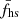 $ \bar{f}_{\mathrm{hs}} $