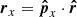 $$ \begin{aligned} \boldsymbol{r}_x&= \boldsymbol{\hat{p}}_x \cdot \boldsymbol{\hat{r}} \end{aligned} $$