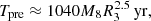 $$ T_{{\mathrm {pre}}} \approx 1040 M_8 R_3^{2.5}\,{\mathrm {yr}}, $$
