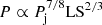 $ P \propto P_{\mathrm {j}}^{7/8} {\mathrm {LS}}^{2/3} $