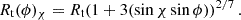 $$ R_{\textrm {t}}(\phi )_\chi = R_{\textrm {t}}(1+3(\sin \chi \sin \phi ))^{2/7}\,. $$