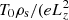$ T_0 \rho _\mathrm {s} / (e L_z^2 $