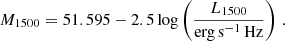 $$ \begin{aligned} M_{1500} = 51.595 -2.5\log \left(\frac{L_{1500}}{\mathrm{erg\,s}^{-1}\,\mathrm{Hz}}\right)\,. \end{aligned} $$