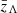 $ {\bar {z}}_\Lambda $
