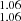 $ _{1.06}^{1.06} $
