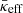 $ \bar {\kappa }_{\textrm {eff}} $