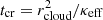 $ {t_{\textrm {cr}}}= r^2_{\textrm {cloud}}/{\kappa _{\textrm {eff}}} $