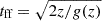 $ {t_{\textrm {ff}}}= \sqrt {2z / g(z)} $