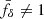 $ \bar{f}_\delta\ne1 $