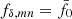 $ f_{\delta,mn}=\bar{f}_0 $