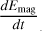 $\[\frac{d E_{\text {mag }}}{d t}\]$