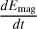 $\[\frac{d E_{\text {mag }}}{d t}\]$