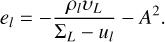 $\[e_l=-\frac{\rho_l v_L}{\Sigma_L-u_l}-A^2.\]$