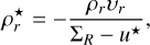 $\[\rho_r^{\star}=-\frac{\rho_r v_r}{\Sigma_R-u^{\star}},\]$
