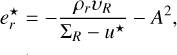 $\[e_r^{\star}=-\frac{\rho_r v_R}{\Sigma_R-u^{\star}}-A^2,\]$