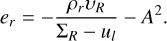 $\[e_r=-\frac{\rho_r v_R}{\Sigma_R-u_l}-A^2.\]$