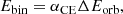 $$ \begin{aligned} E_{\rm bin}=\alpha _{\rm CE}\Delta E_{\rm orb}, \end{aligned} $$