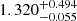 $ 1.320^{+0.494}_{-0.055} $