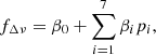 $$ \begin{aligned} f_{\Delta \nu } = \beta _0 + \sum _{i = 1}^7 \beta _i p_i, \end{aligned} $$