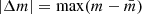 $ |\Delta m|=\mathrm{max}(m-\bar{m}) $