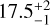 $17.5_{ - 1}^{ + 2}$
