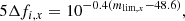$$ \begin{aligned} 5\Delta f_{i,x} = 10^{-0.4(m_{\text{lim},x} - 48.6)} , \end{aligned} $$