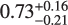 $\[0.73_{-0.21}^{+0.16}\]$